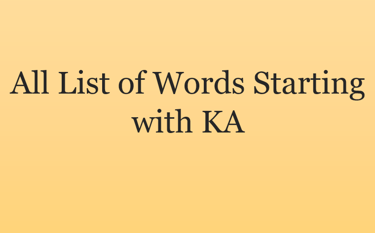 All List of Words Starting with KA